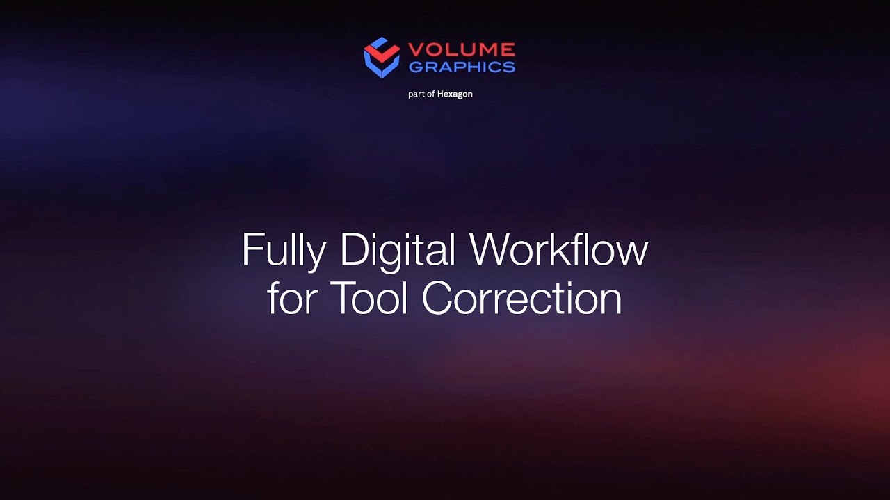 Fully Digital Workflowfor Tool Correction